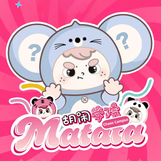 【MATATA】Chaos Campus